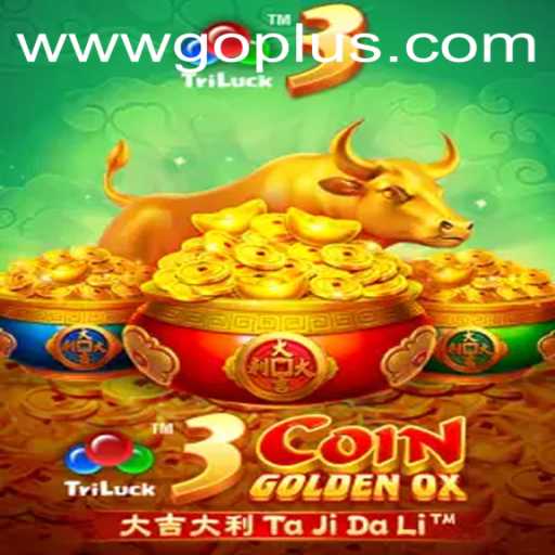 Exploring the Excitement of 3CoinGoldenOX in the GoPlus Casino World