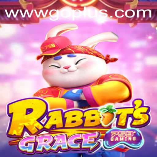 Exploring the Exciting World of RabbitsGrace and Goplus Casino