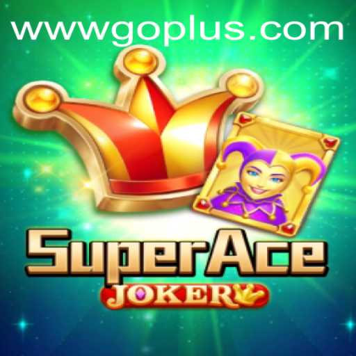 Discover the Thrills of SuperAceJoker: A Dive into the Game Rules and Exciting Features with GoPlus Casino