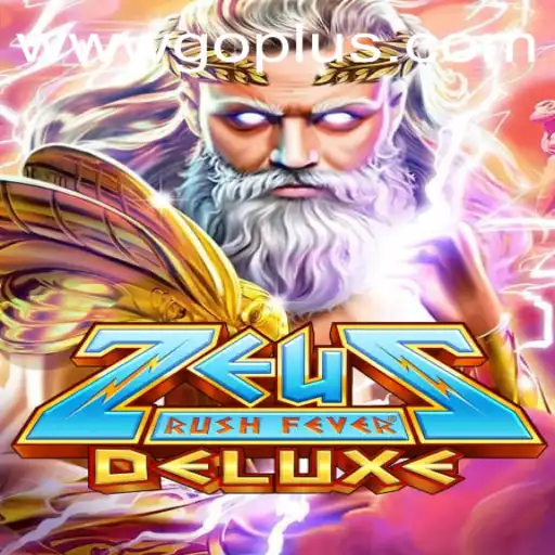ZeusRushFeverDeluxe: The Ultimate Goplus Casino Experience
