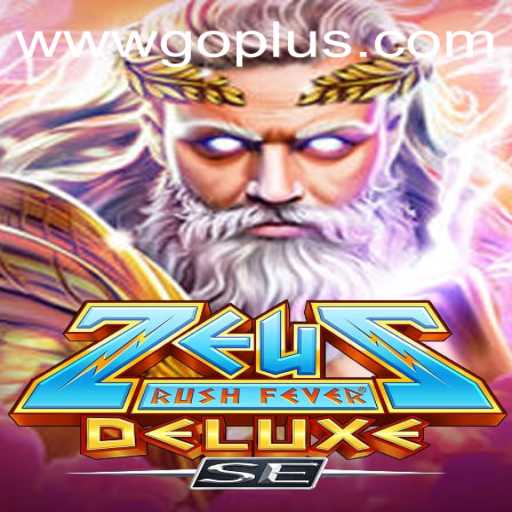 Experience the Thrills of ZeusRushFeverDeluxeSE